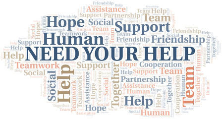 Need Your Help word cloud. Vector made with text only.