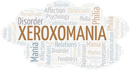 Obraz premium Xeroxomania word cloud. Type of mania, made with text only.