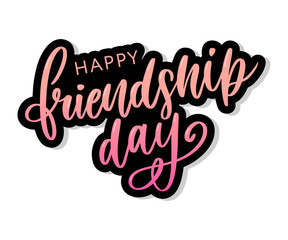 Vector illustration of hand drawn happy friendship day felicitation in fashion style with lettering text sign and color triangle for grunge effect isolated on white background