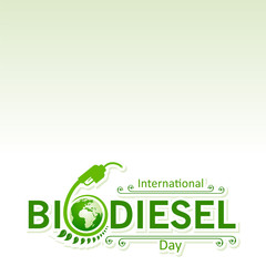 International Biodiesel Day Greeting for Eco Environment - 10 August