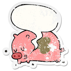 cute cartoon pig and speech bubble distressed sticker