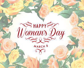 Woman's day at 8 March holiday poster design. Rose flowers and calligraphy text in vintage style. Vector illustration.