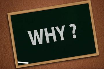Why, Quetional Words Quotes Concept