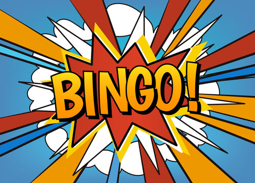 Bingo! Comic speech bubble vector design. Explosion cartoon background with place for text. 