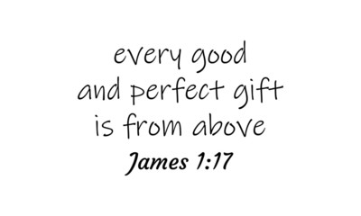 Christian faith, Biblical Phrase, typography for print or use as poster, card, flyer or T shirt