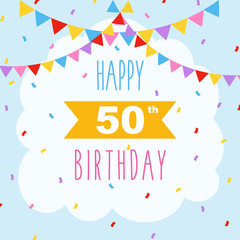 Happy 50th birthday, vector illustration greeting card with confetti and garlands decorations