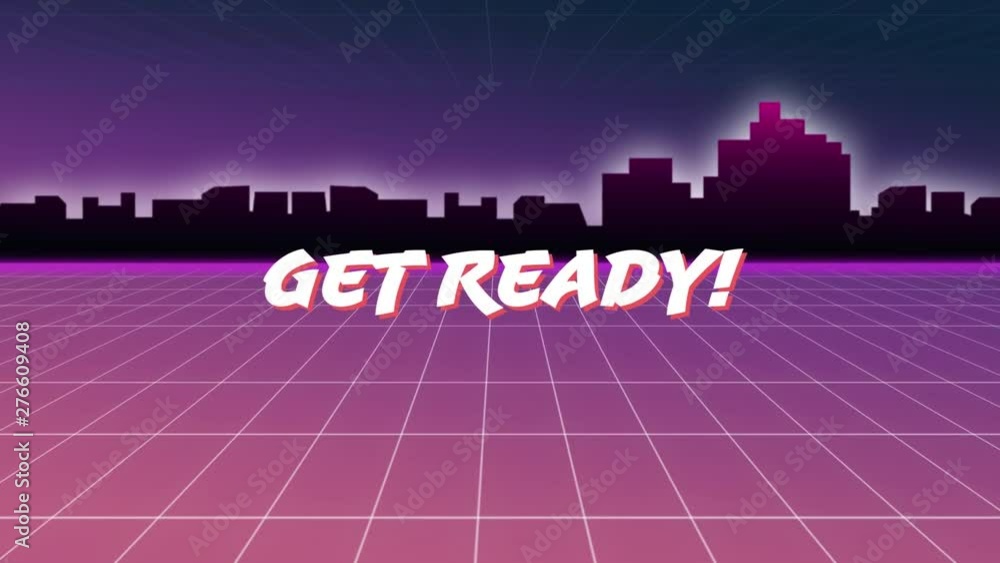 Poster get ready message from an arcade game