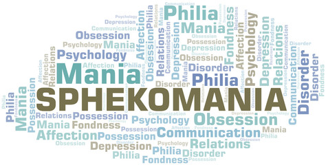 Sphekomania word cloud. Type of mania, made with text only.