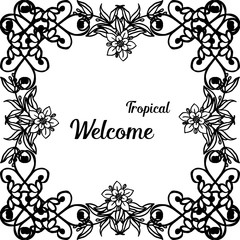Vector illustration lettering welcome tropical with backdrop white