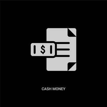 white cash money vector icon on black background. modern flat cash money from payment methods concept vector sign symbol can be use for web, mobile and logo.