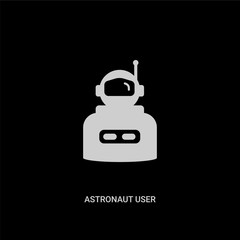 white astronaut user vector icon on black background. modern flat astronaut user from astronomy concept vector sign symbol can be use for web, mobile and logo.