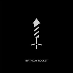 white birthday rocket vector icon on black background. modern flat birthday rocket from birthday party and wedding concept vector sign symbol can be use for web, mobile and logo.
