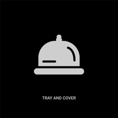 white tray and cover vector icon on black background. modern flat tray and cover from bistro and restaurant concept vector sign symbol can be use for web, mobile logo.