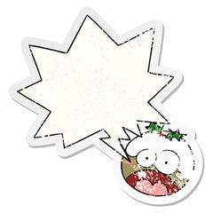 cartoon christmas pudding and shocked face and speech bubble distressed sticker