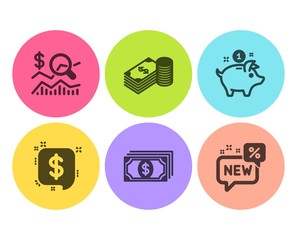 Saving money, Savings and Payment message icons simple set. Check investment, Payment and New signs. Piggy bank, Finance currency. Finance set. Flat saving money icon. Circle button. Vector