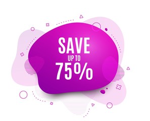 Fluid badge. Save up to 75%. Discount Sale offer price sign. Special offer symbol. Abstract shape. Color gradient sale banner. Flyer liquid design. Vector