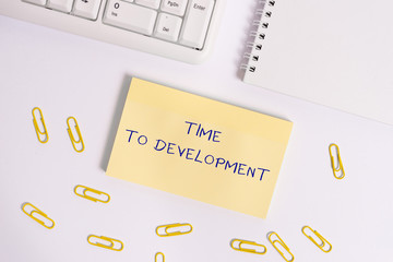 Conceptual hand writing showing Time To Development. Concept meaning a length of time during which...