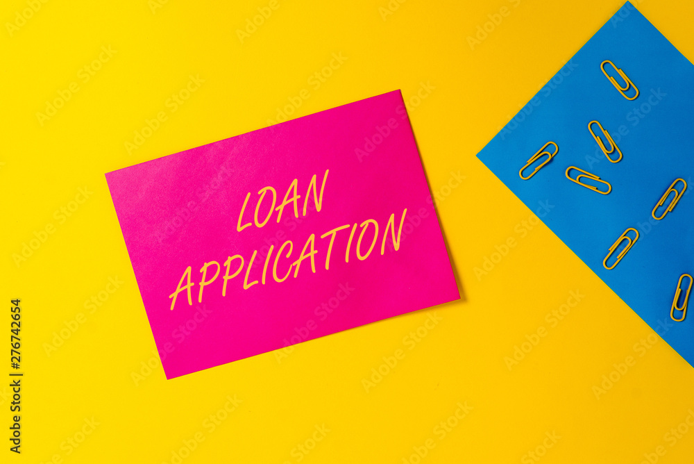 Poster conceptual hand writing showing loan application. concept meaning document that provides financial i