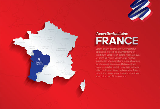 Vector isolated illustration of simplified administrative map and flag  of France. Blue shape of Nouvelle-Aquitaine. Borders of the provinces (regions). Grey silhouettes.