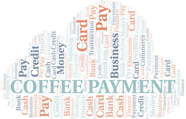 Obraz premium Coffee Payment word cloud. Vector made with text only.