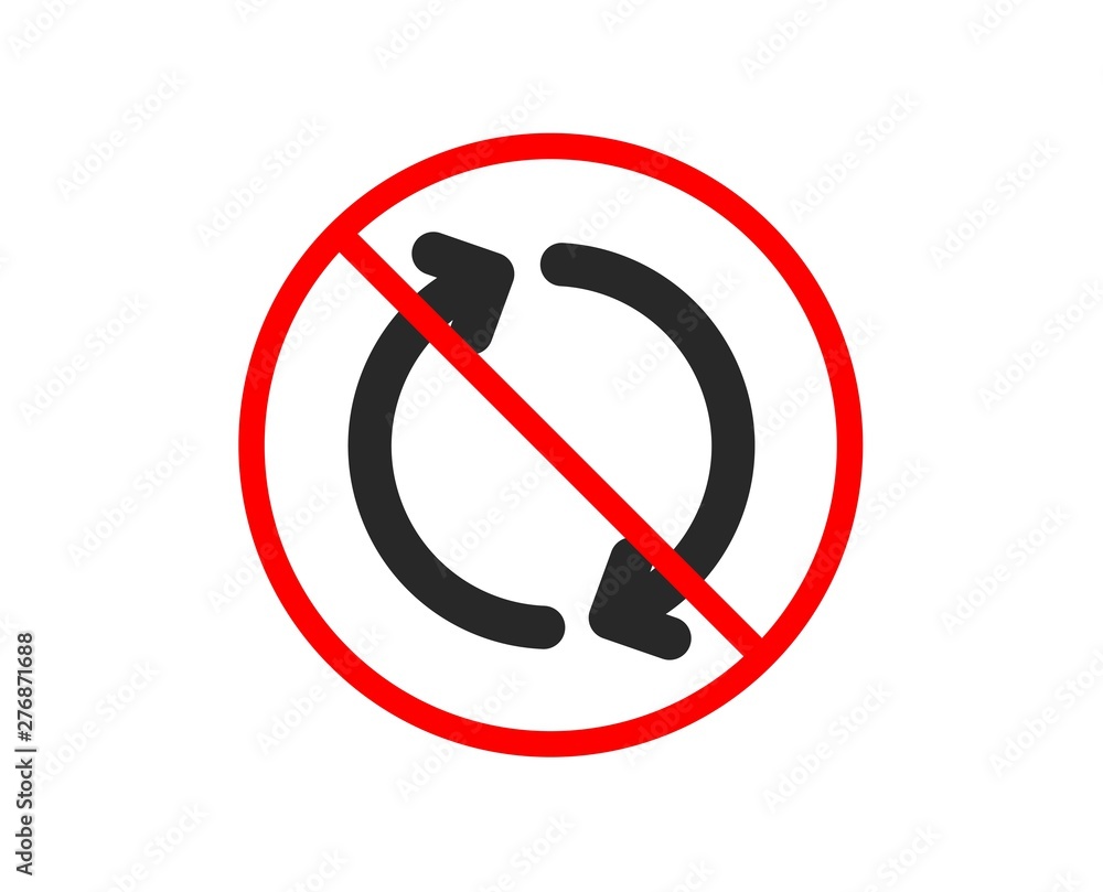 Aufkleber no or stop. refresh arrow icon. rotation arrowhead symbol. navigation pointer sign. prohibited ban s