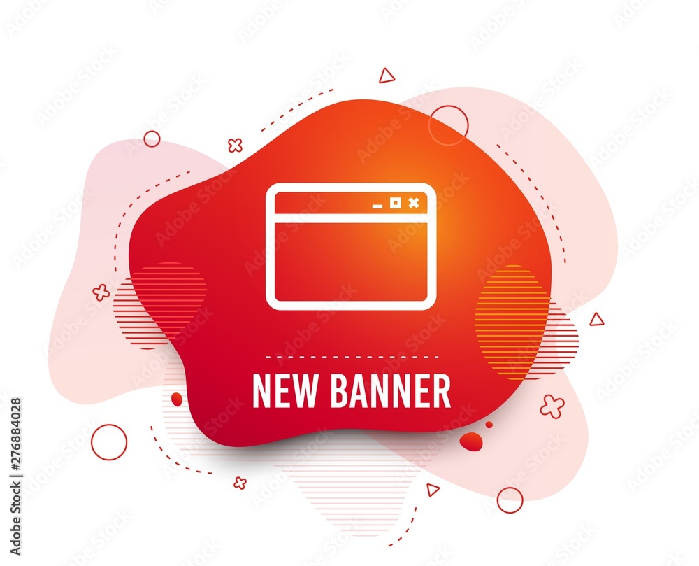 Poster fluid badge. browser window icon. internet page symbol. website empty template sign. abstract shape.