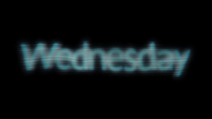 Abstract animation of holographic blue Wednesday Text blinking on the black background. Animation. Animated text of days of week