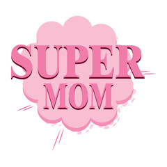 Super Mom Background