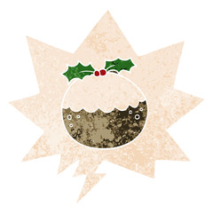 cartoon christmas pudding and speech bubble in retro textured style