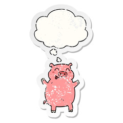 cartoon pig and thought bubble as a distressed worn sticker