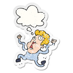 cartoon terrified man and thought bubble as a distressed worn sticker
