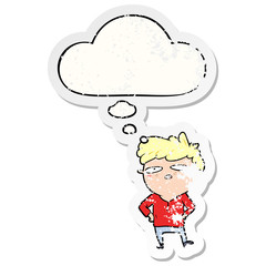 cartoon impatient man and thought bubble as a distressed worn sticker