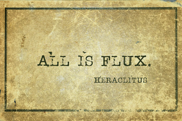 All is flux Heraclitus