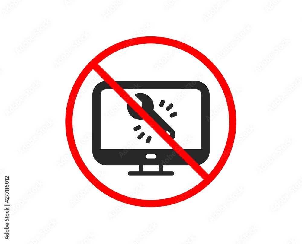 Poster no or stop. spanner tool icon. monitor or computer repair service sign. fix instruments symbol. proh