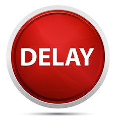 Delay Promo Red Round Button