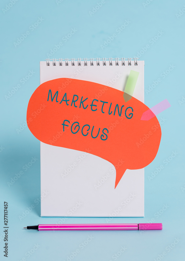 Poster conceptual hand writing showing marketing focus. concept meaning understanding your customers and th