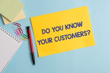 Writing note showing Do You Know Your Customers question. Business concept for asking to identify a customer s is nature Plain cardboard and writing equipment placed on pastel colour backdrop