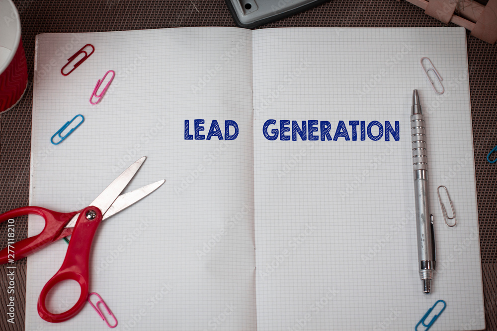 Poster conceptual hand writing showing lead generation. concept meaning initiation of consumer interest or 