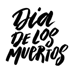 Dia de los muertos (Day of the dead). Lettering phrase on white background. Design element for poster, card, banner. Vector illustration