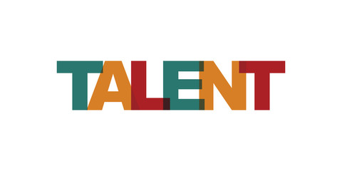 Talent business card text. Modern lettering poster. Color word art slogan icon. Phrases vector print design elements.