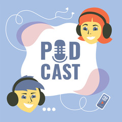 Podcast concept with bloggers and studio table microphone. Vector illustration with boy and girl in headphones and webcast audio record. Broadcasting station and app for smartphone with button play.