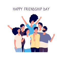 Happy friendship day. Young people group hugging together. Friendship between people. Smiling best friends flat vector concept on white