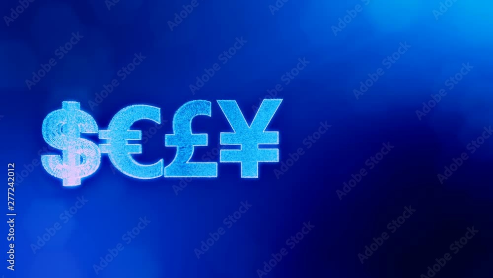 Poster symbol dollar euro pound and yen. financial background made of glow particles as vitrtual hologram. 