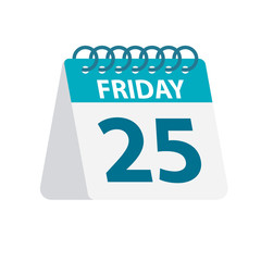 Friday 25 - Calendar Icon. Vector illustration of week day paper leaf. Calendar Template