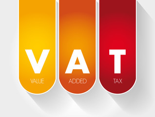 VAT - Value Added Tax acronym, business concept background