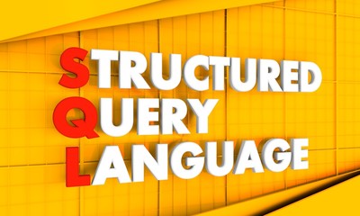 Acronym SQL - Structured Query Language. Internet conceptual image. 3D rendering.