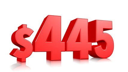 445$ Four hundred and forty five price symbol. red text number 3d render with dollar sign on white background
