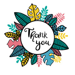 Thank you card. Lettering. The inscription in a round frame decorated with leaves of different plants.