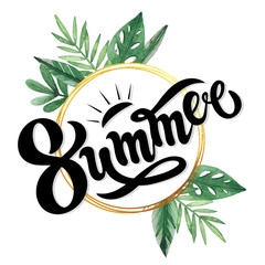 Summer. Hand drawn lettering with watercolor background. Background has green watercolor leaves
