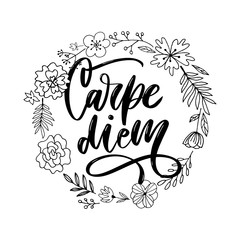 Carpe Diem. Beautiful message. It can be used for website design, t-shirt, phone case, poster, slogan